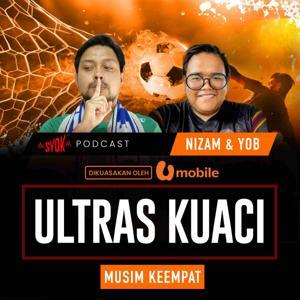 Ultras Kuaci - SYOK Podcast [BM] by SYOK Podcast