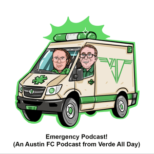 Emergency Podcast! (An Austin FC Podcast) by Phil West