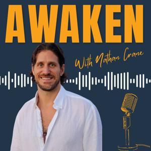 AWAKEN with Nathan Crane by Nathan Crane
