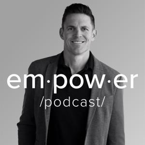 Empower Podcast by Ryan Napierski