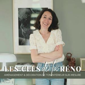 Les Clés de la Réno - Aménagement et Décoration de ta rénovation by Allison GROSSIR