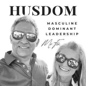 husDOM | Masculine Dominant Leadership by Mr. Fox