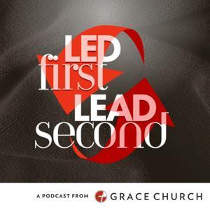 Led First Lead Second by Grace Church of Greater Akron