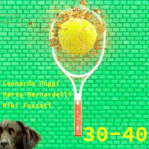 30-40 by Il tennis per Leo, Marta e Miki