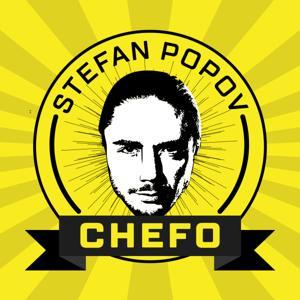 Chefo Podcast by Stefan Popov