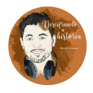 Descifrando a Historia by Descifrando a Historia