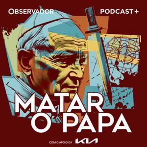 Matar o Papa by Observador