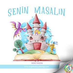 Senin Masalın by Engelsiz Hayat Birliği