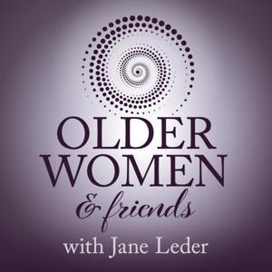 Older Women & Friends by Jane Leder
