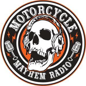 Motorcycle Mayhem Radio by MOTORCYCLE MAYHEM RADIO
