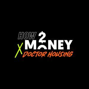 How2Money x Doctor Housing by Z Studio