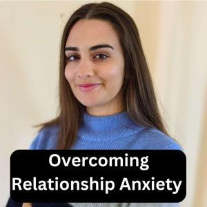 Overcoming Relationship Anxiety by Eva Thompson