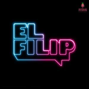 El Filip by Pitaya Entertainment