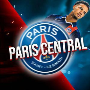 PARIS CENTRAL - PSG PODCAST by Paris Central