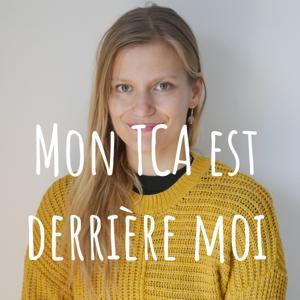 Mon TCA est derrière moi by Audrey Gastadello