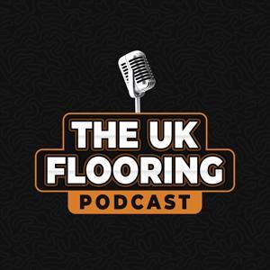 The UK Flooring Podcast by Cockerillandco