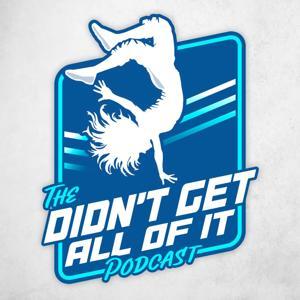 Didn't Get All Of It by Fatal Four Podcasts