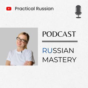 Learn Russian - Russian Mastery by Nataly