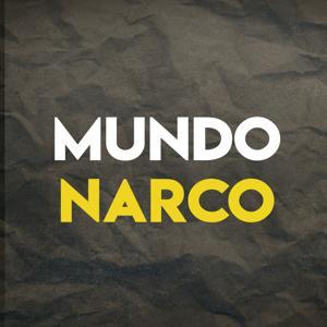 Mundo Narco by MundoNow Oyenos