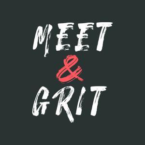 MEET AND GRIT by MEET AND GRIT