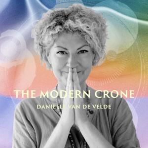 The Modern Crone by Danielle Van de Velde