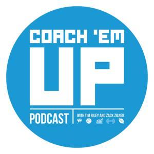 Coach Em Up Podcast by Tim Riley