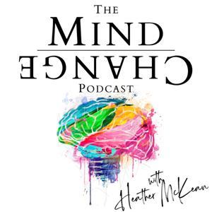 The Mind Change Podcast by Mind Change