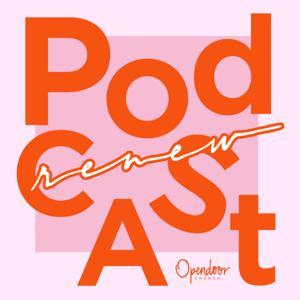 The Renew Podcast by Opendoor Church
