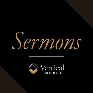 Vertical Sermons by Vertical Church RVA