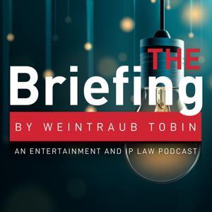 The Briefing by Weintraub Tobin by Weintraub Tobin