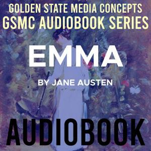 GSMC Audiobook Series: Emma by Jane Austen by GSMC Audiobooks Network