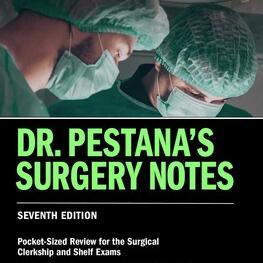 Pestana's Surgery Review Pestana, brought to you by MedSchoolBeast by Dr. Carlos Pestana / Medschoolbeast.com