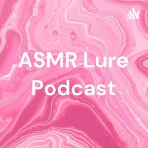 ASMR Lure Podcast by dang yufen