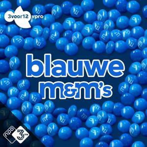 Blauwe M&M's by NPO 3FM / VPRO