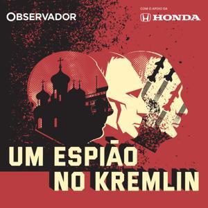 Um Espião no Kremlin by Observador