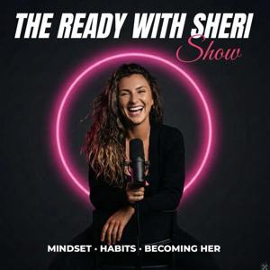 The Ready With Sheri Show by Sheridan Jackson
