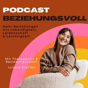 beziehungsVoll - Mehr Beziehungen mit Lebendigkeit, Leidenschaft & Leichtigkeit by Juliane Steffen