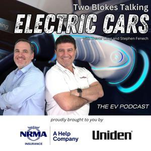 Two Blokes Talking Electric Cars - The EV Podcast by Trevor Long and Stephen Fenech