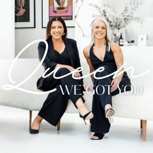 Queen, we got you by Queen We Got You