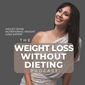 Weight Loss Without Dieting by Hayley Sohn