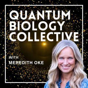 The Quantum Biology Collective Podcast by The Quantum Biology Collective