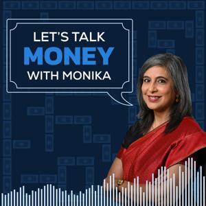 Let's Talk Money with Monika Halan by Monika Halan