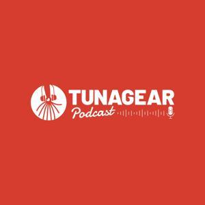 Tuna Gear Podcast by Andrew Bolt, Danny Parkins & Aaron Smyth