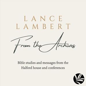 Lance Lambert — From the Archives by Lance Lambert