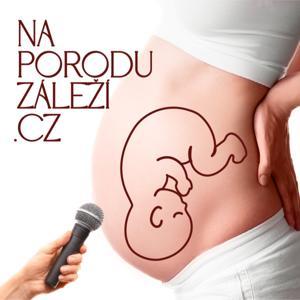 NA PORODU ZÁLEŽÍ by Hovory z porodního gauče