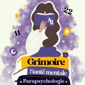 Grimoire, le podcast by Coralie Seno