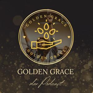 Golden Grace Podcast by Romina Huhs