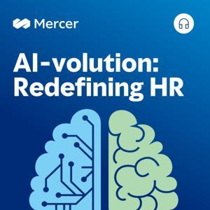 AI-volution: Redefining HR by AI-volution: Redefining HR powered by Mercer