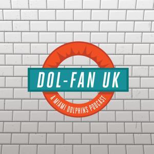 Dol-Fan UK Podcast by Miami Dolphins
