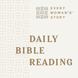 Every Woman’s Story Daily Bible Reading by Tyndale House Publishers